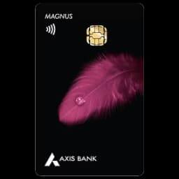Axis Bank Magnus Credit Card