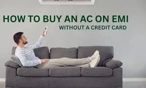 Loan for AC Purchase Guide Easy EMI Cooling Finance
