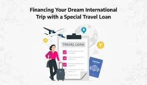 Loan for International Travel Guide Easy EMI Travel Loan