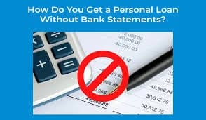 Loan Without Bank Statement: Easy Approval Guide