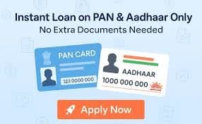 Loan Only Aadhaar and PAN: Quick Approval Guide
