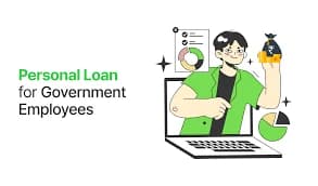 Personal Loan for Central Government Employees Lowest Interest Rate