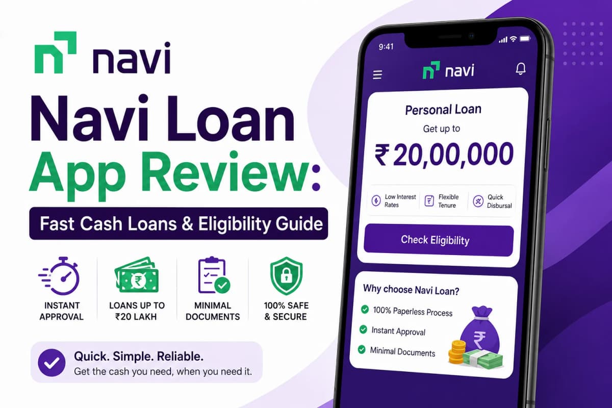 Navi Loan App Review: Fast Cash Loans & Eligibility Guide