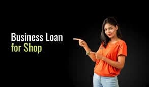Loan for Shop – Easy Business Funding Guide India